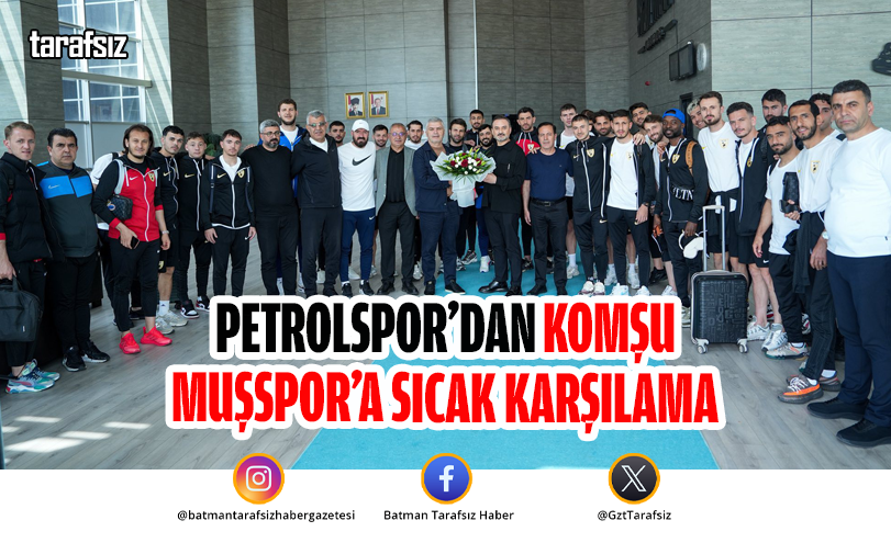 Petrolspor’dan Komşu Muşspor’a Sıcak Karşılama