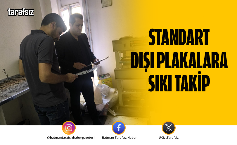 Standart Dışı Plakalara Sıkı Takip