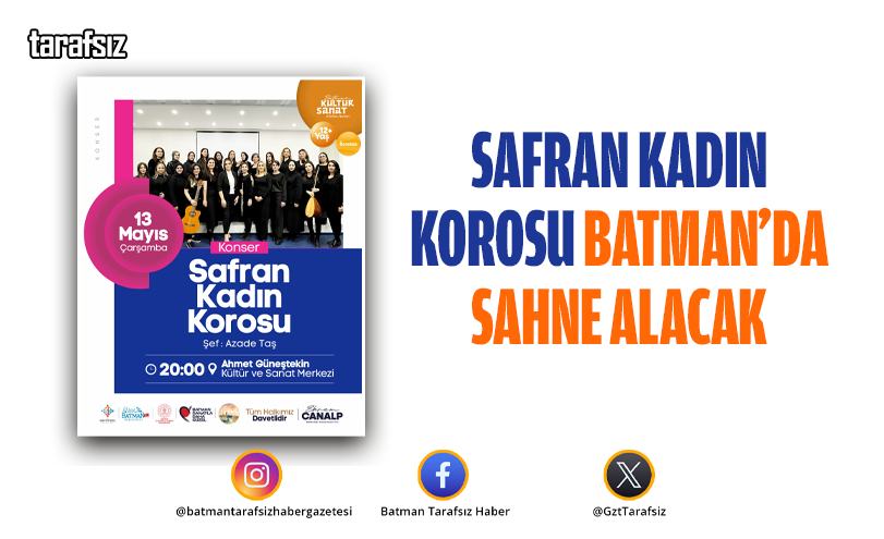 Safran Kadın Korosu Batman’da Sahne Alacak