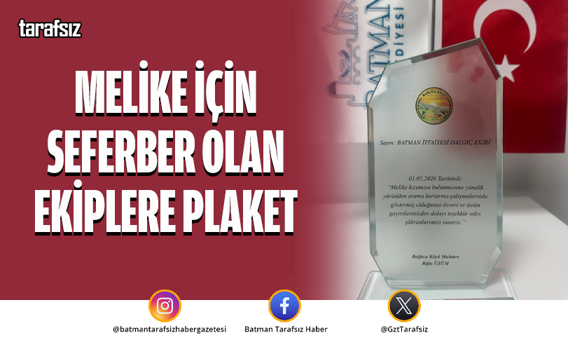 Melike İçin Seferber Olan Ekiplere Plaket