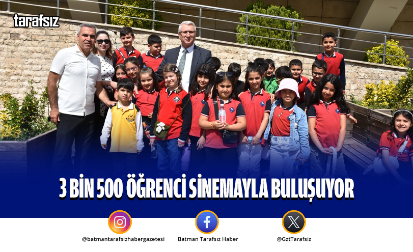 3 Bin 500 Öğrenci Sinemayla Buluşuyor