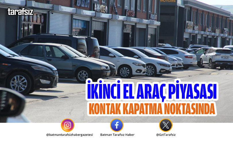 İkinci El Araç Piyasası Kontak Kapatma Noktasında