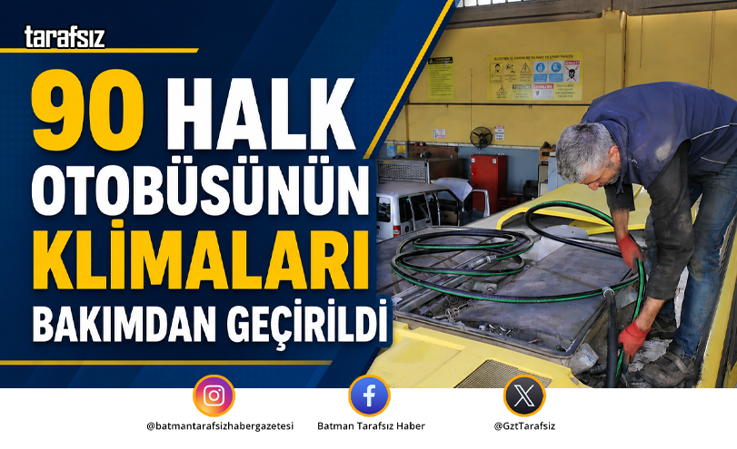 90 Halk Otobüsünün Klimaları Bakımdan Geçirildi