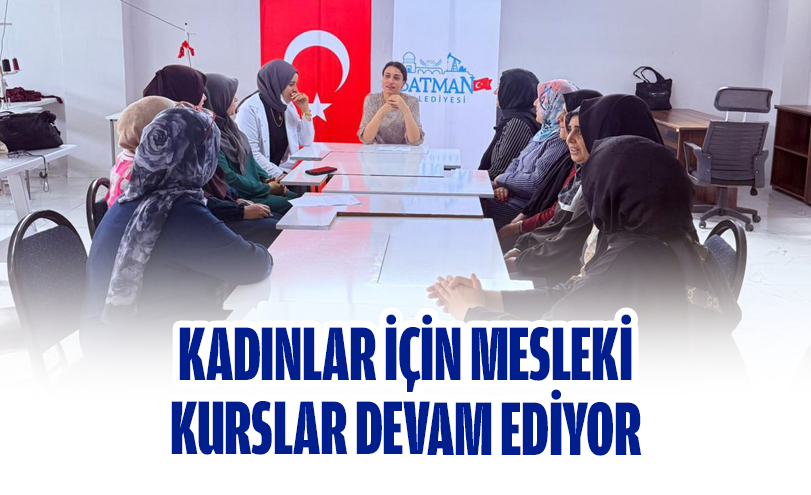 Kadınlar İçin Mesleki Kurslar Devam Ediyor