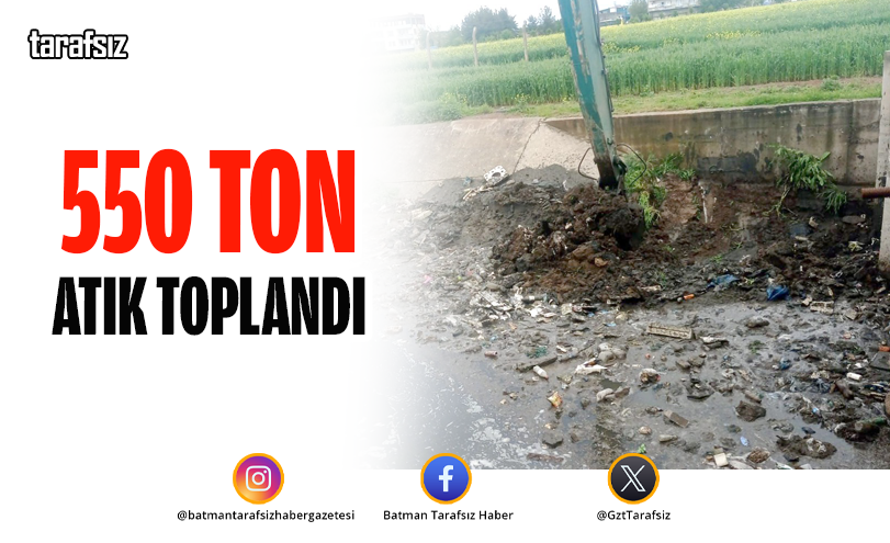 550 Ton Atık Toplandı