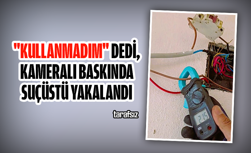 “Kullanmadım” Dedi, Kameralı Baskında Suçüstü Yakalandı