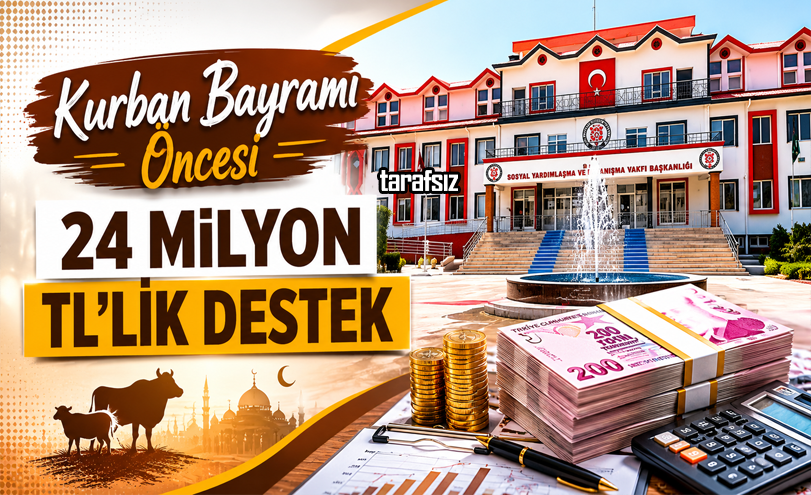 Kurban Bayramı Öncesi 24 Milyon TL’lik Destek
