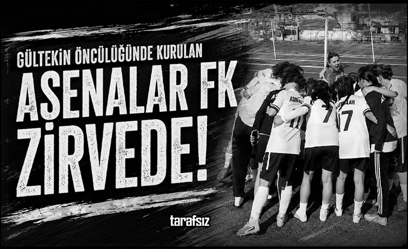 Gültekin Öncülüğünde Kurulan Asenalar FK Zirvede!