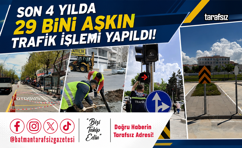 Son 4 Yılda 29 Bini Aşkın Trafik İşlemi Yapıldı!