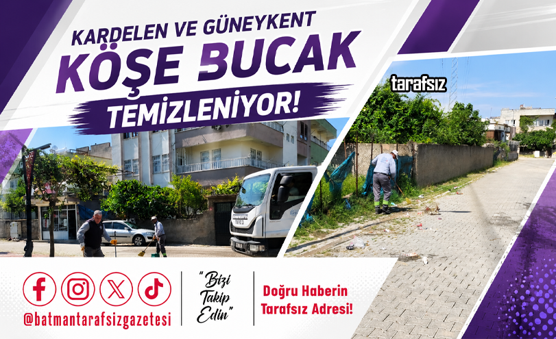Kardelen ve Güneykent Köşe Bucak Temizleniyor!