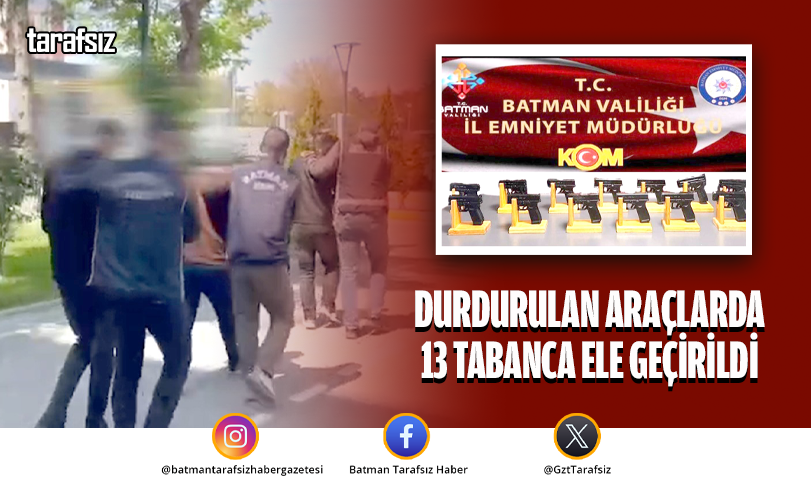 Durdurulan Araçlarda 13 Tabanca Ele Geçirildi