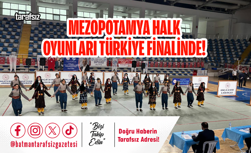 Mezopotamya Halk Oyunları Türkiye Finalinde!
