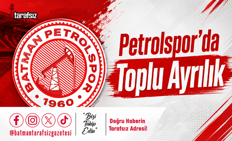 Petrolspor’da Toplu Ayrılık