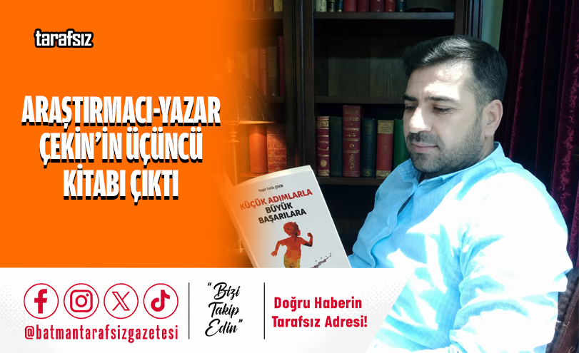 Araştırmacı-Yazar Çekin’in Üçüncü Kitabı Çıktı