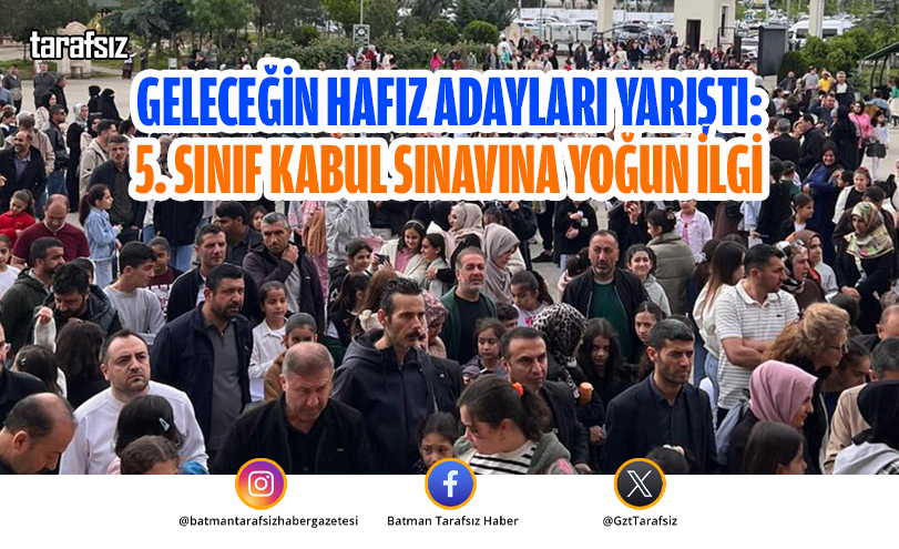 Geleceğin Hafız Adayları Yarıştı: 5. Sınıf Kabul Sınavına Yoğun İlgi