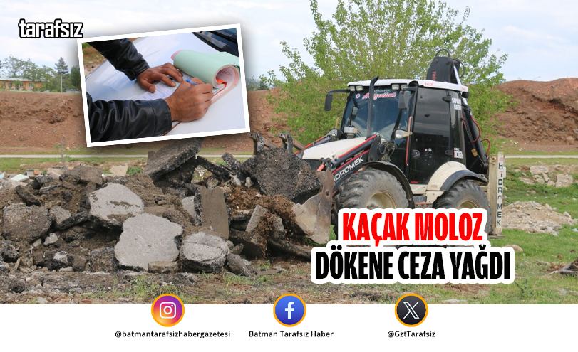 Kaçak Moloz Dökene Ceza Yağdı