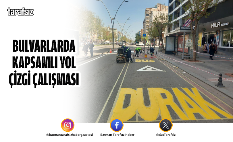 Bulvarlarda Kapsamlı Yol Çizgi Çalışması
