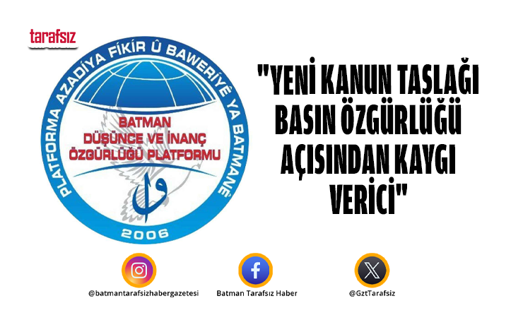 “Yeni Kanun Taslağı Basın Özgürlüğü Açısından Kaygı Verici”