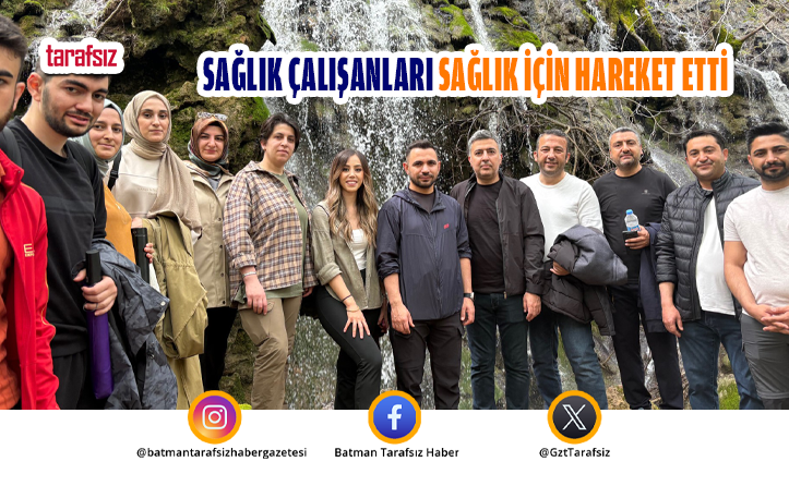 SAĞLIK ÇALIŞANLARI SAĞLIK İÇİN HAREKET ETTİ