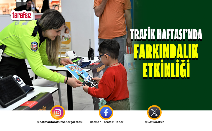 TRAFİK HAFTASI’NDA FARKINDALIK ETKİNLİĞİ