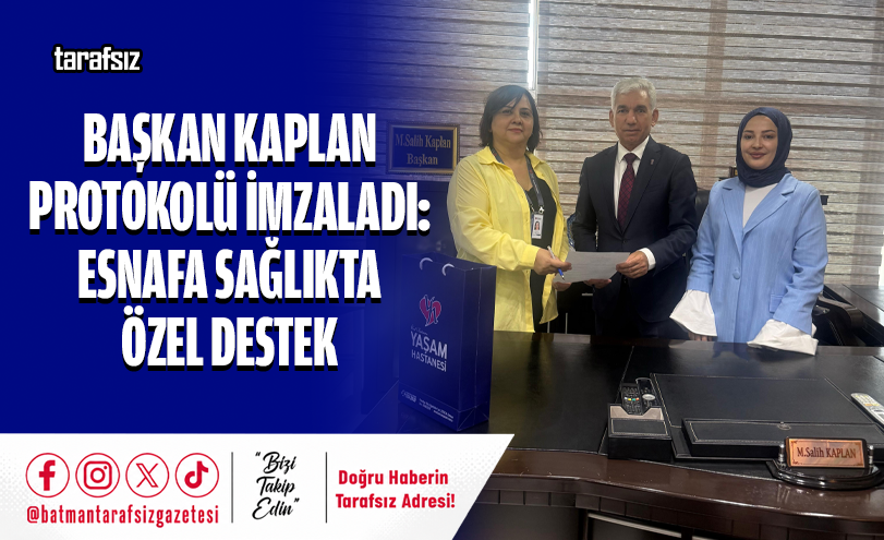 Başkan Kaplan Protokolü İmzaladı: Esnafa Sağlıkta Özel Destek