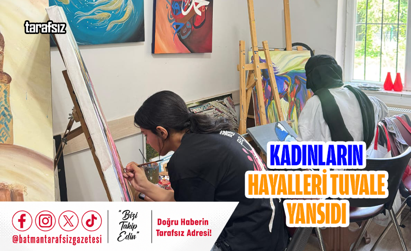 Kadınların Hayalleri Tuvale Yansıdı