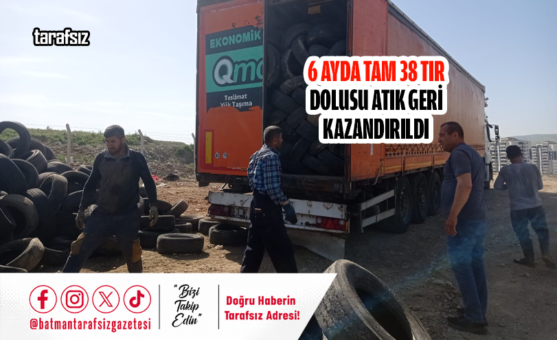 6 Ayda Tam 38 Tır Dolusu Atık Geri Kazandırıldı