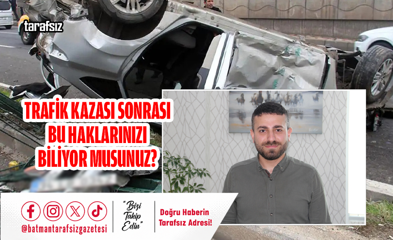 Trafik Kazası Sonrası Bu Haklarınızı Biliyor Musunuz?
