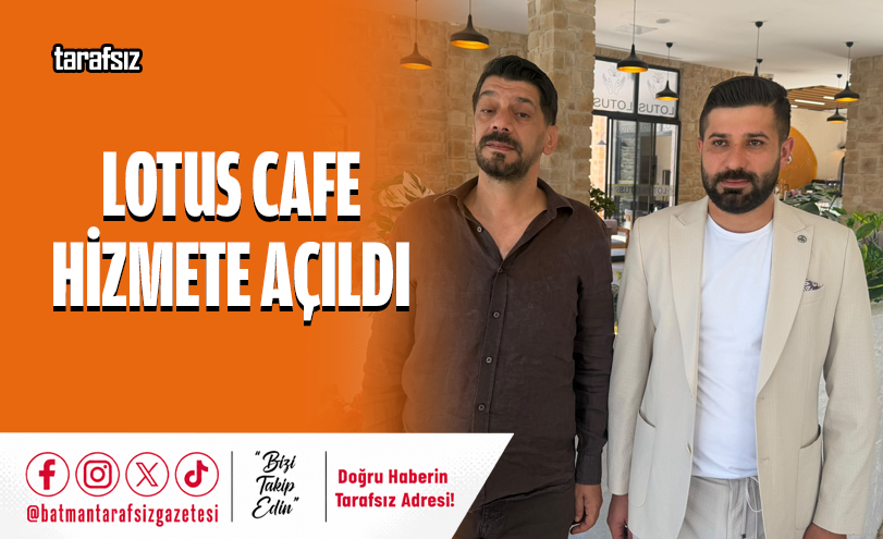Lotus Cafe Hizmete Açıldı