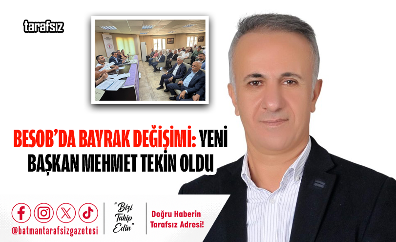 BESOB’da Bayrak Değişimi: Yeni Başkan Mehmet Tekin Oldu