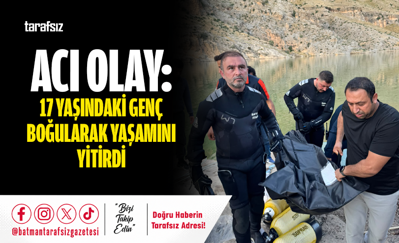 Acı Olay: 17 Yaşındaki Genç Boğularak Yaşamını Yitirdi