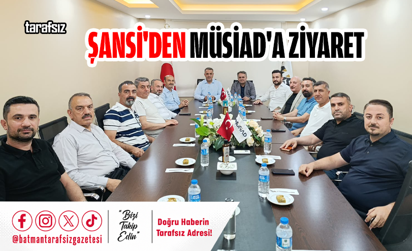 Şansi’den MÜSİAD’a Ziyaret