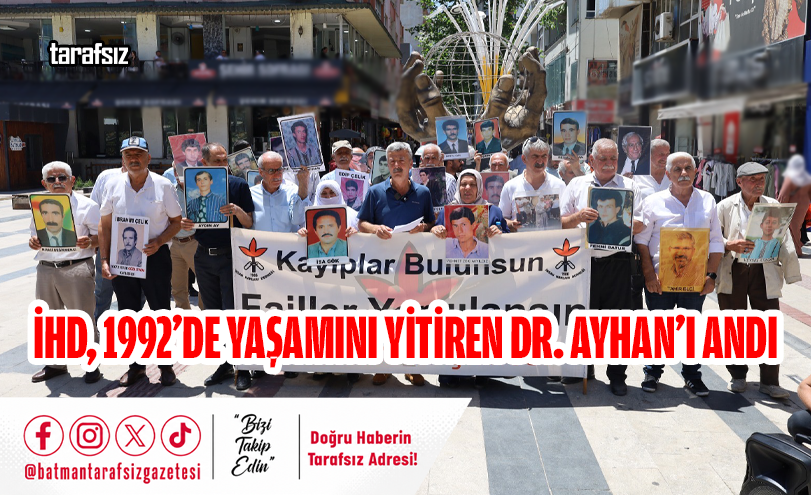 İHD, 1992’de Yaşamını Yitiren Dr. Ayhan’ı Andı