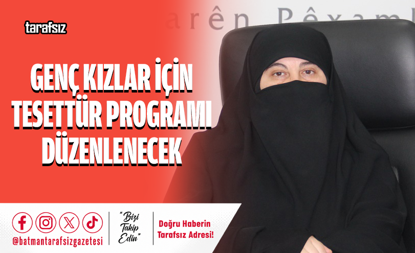 Genç Kızlar İçin Tesettür Programı Düzenlenecek