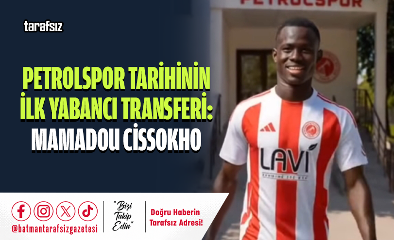 Petrolspor Tarihinin İlk Yabancı Transferi: Mamadou Cissokho