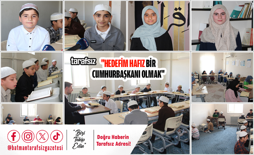 “HEDEFİM HAFIZ BİR CUMHURBAŞKANI OLMAK”