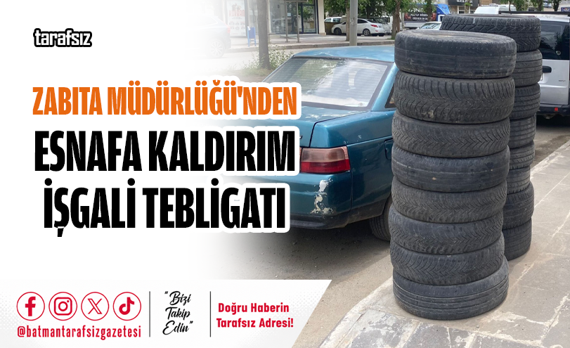 Zabıta Müdürlüğü’nden Esnafa Kaldırım İşgali Tebligatı
