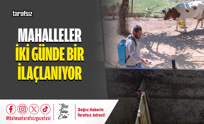 Mahalleler İki Günde Bir İlaçlanıyor