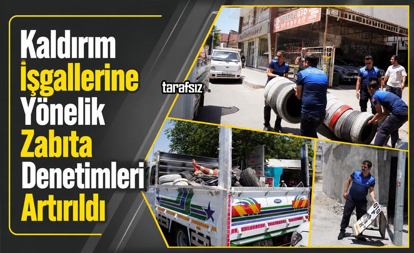 Kaldırım İşgallerine Yönelik Zabıta Denetimleri Artırıldı