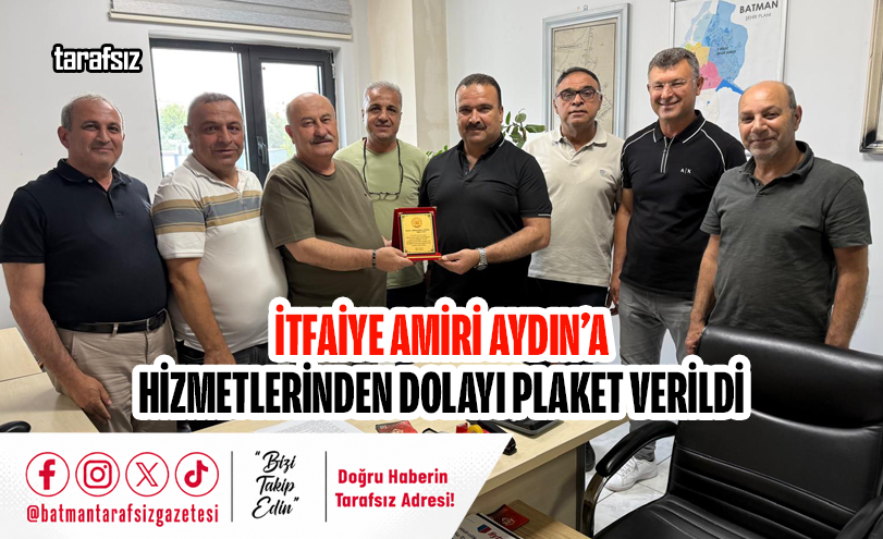 İtfaiye Amiri Aydın’a Hizmetlerinden Dolayı Plaket Verildi