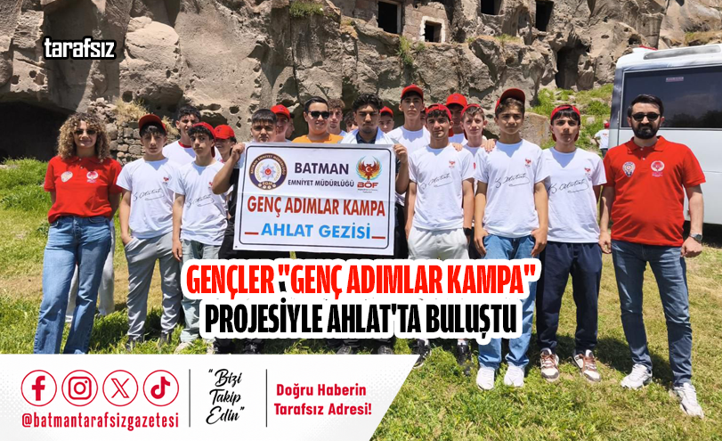 Gençler “Genç Adımlar Kampa” Projesiyle Ahlat’ta Buluştu