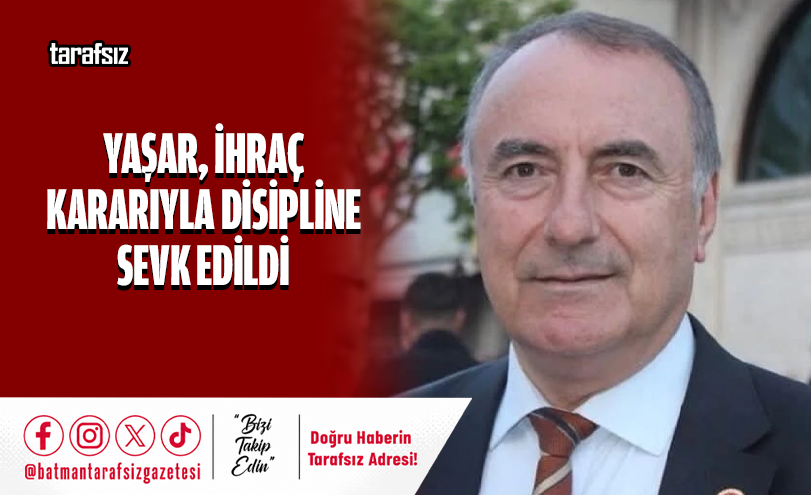 YAŞAR, İHRAÇ KARARIYLA DİSİPLİNE SEVK EDİLDİ
