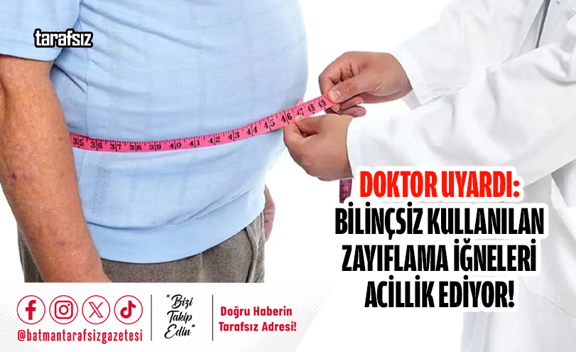 Doktor Uyardı: Bilinçsiz Kullanılan Zayıflama İğneleri Acillik Ediyor!