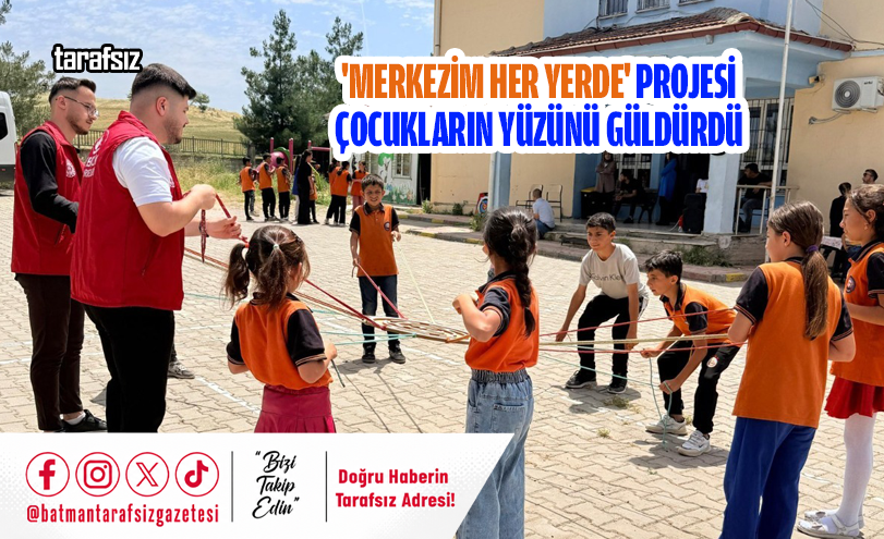 ‘Merkezim Her Yerde’ Projesi Çocukların Yüzünü Güldürdü