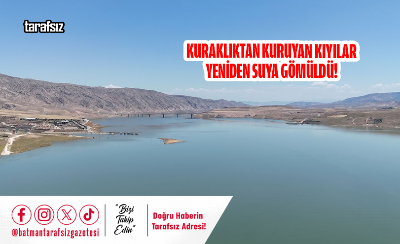 Kuraklıktan Kuruyan Kıyılar Yeniden Suya Gömüldü!