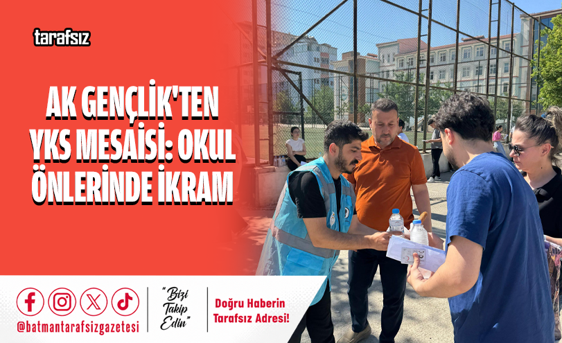 AK Gençlik’ten YKS Mesaisi: Okul Önlerinde İkram