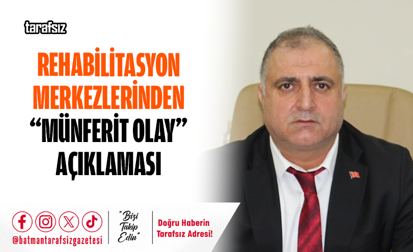 Rehabilitasyon Merkezlerinden “Münferit Olay” Açıklaması