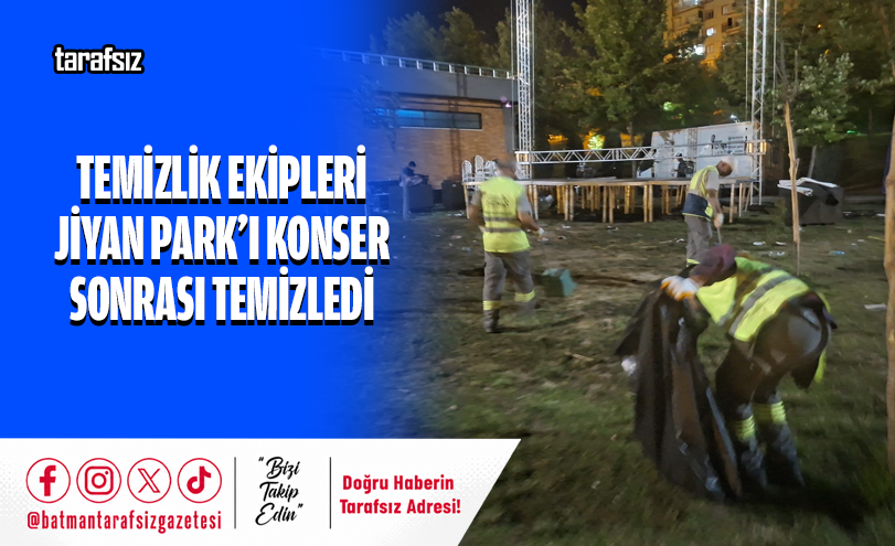 Temizlik Ekipleri Jiyan Park’ı Konser Sonrası Temizledi