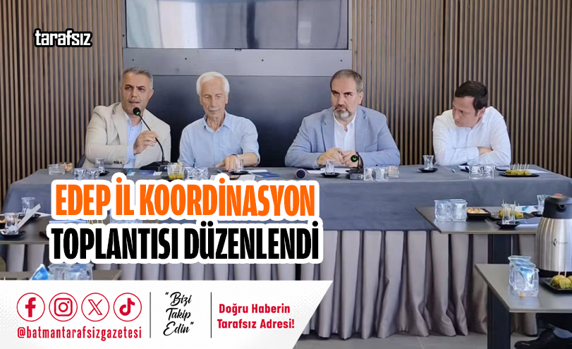 EDEP İl Koordinasyon Toplantısı Düzenlendi