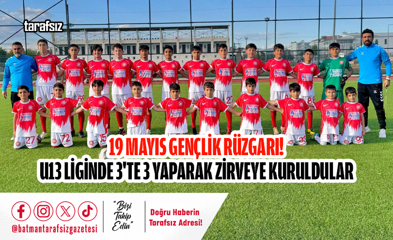 19 Mayıs Gençlik Rüzgarı! U13 Liginde 3’te 3 Yaparak Zirveye Kuruldular